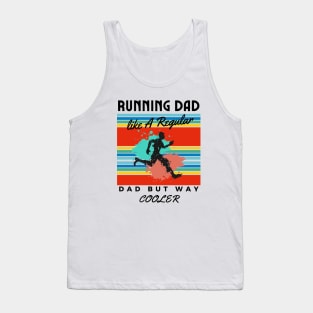 Running Dad Like A Regular Dad But Cooler Tank Top